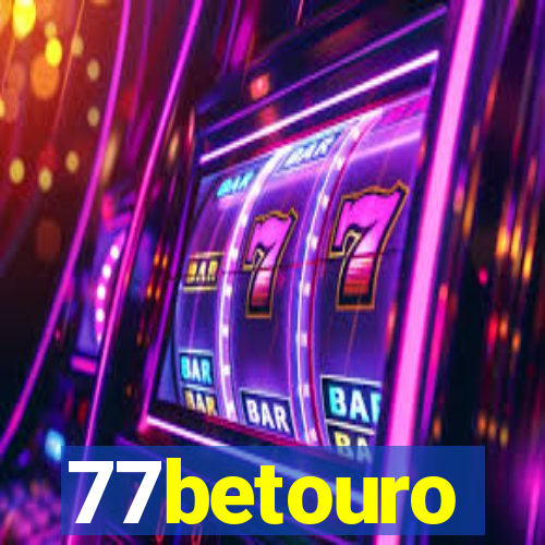 77betouro