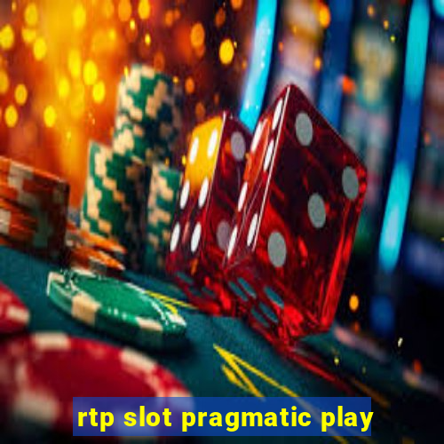 rtp slot pragmatic play