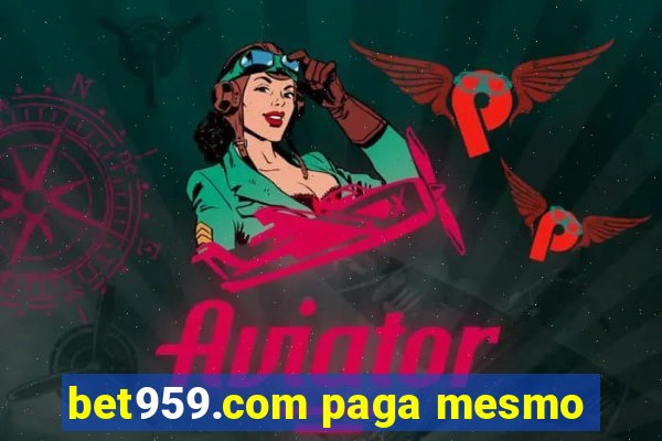 bet959.com paga mesmo