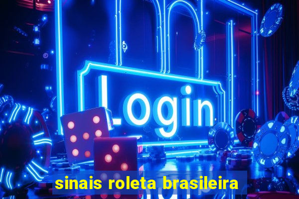 sinais roleta brasileira