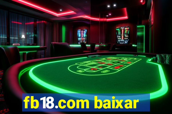 fb18.com baixar