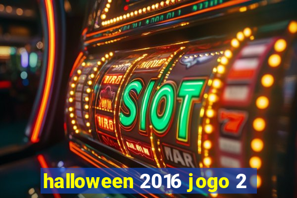 halloween 2016 jogo 2