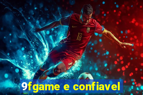 9fgame e confiavel