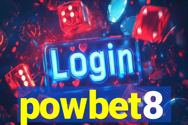 powbet8