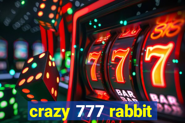 crazy 777 rabbit