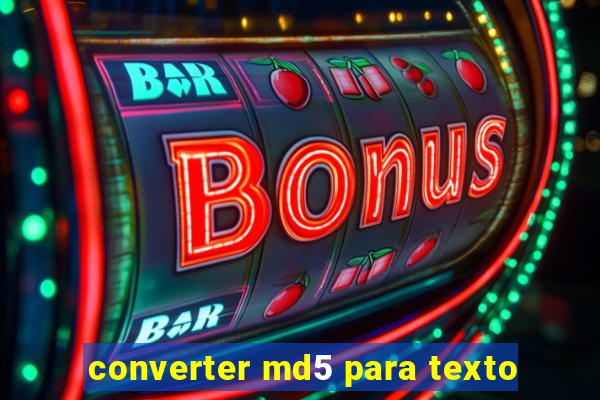 converter md5 para texto