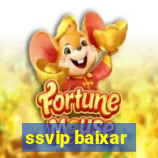 ssvip baixar