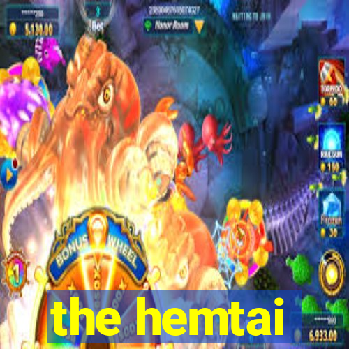 the hemtai