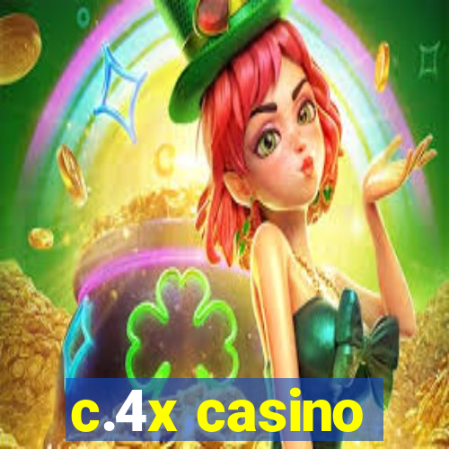 c.4x casino