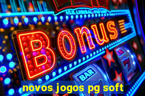 novos jogos pg soft