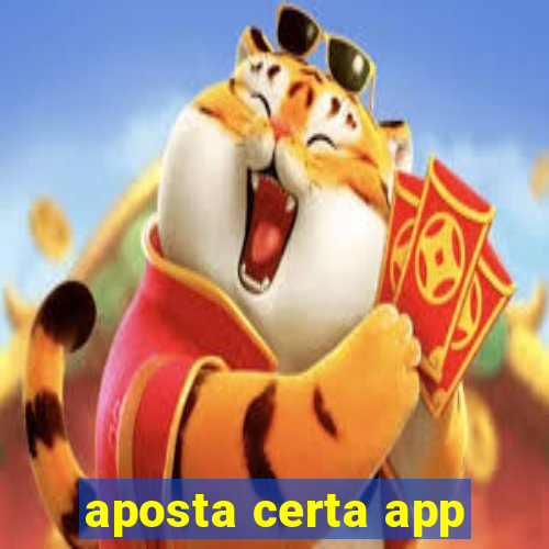 aposta certa app