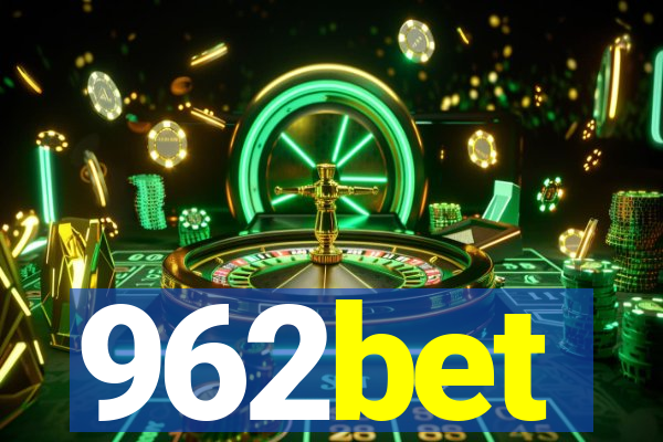 962bet