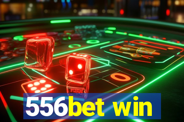 556bet win