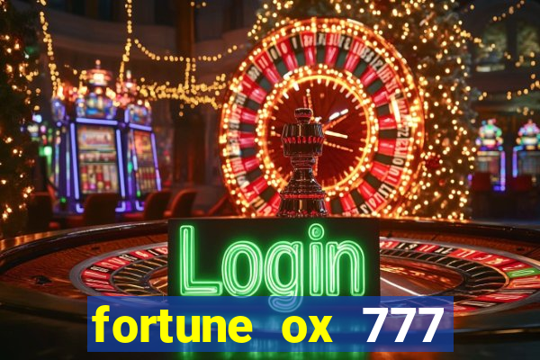 fortune ox 777 fortuna 77