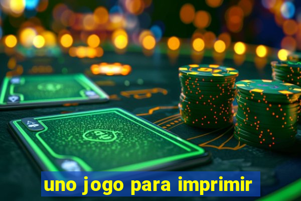 uno jogo para imprimir