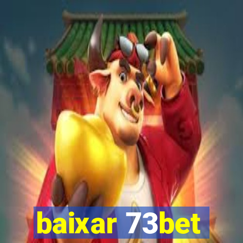 baixar 73bet