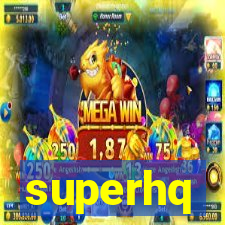 superhq