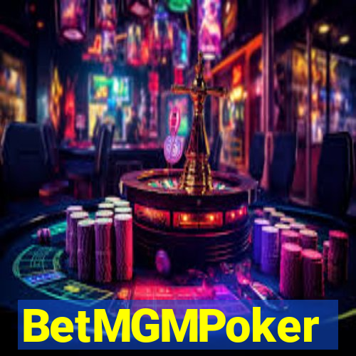 BetMGMPoker