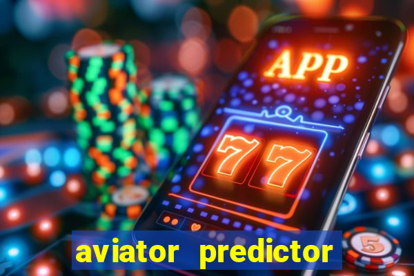 aviator predictor premium apk download