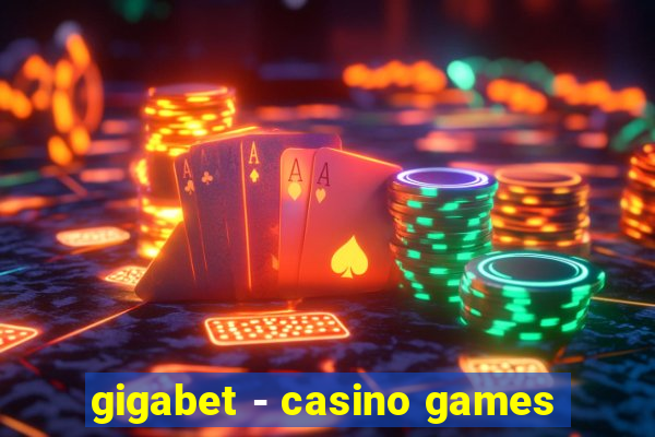 gigabet - casino games