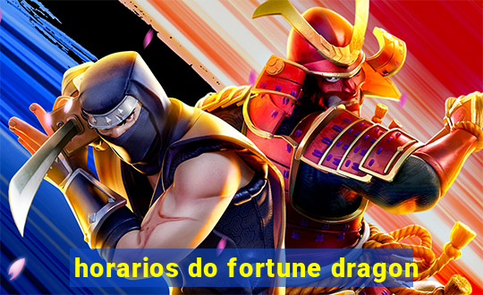 horarios do fortune dragon