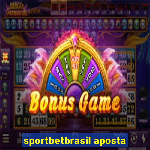 sportbetbrasil aposta