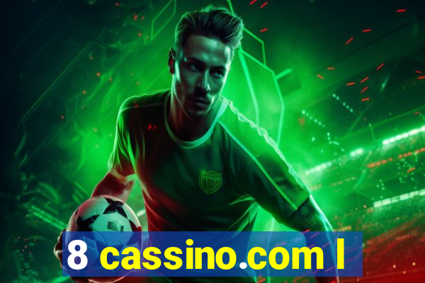 8 cassino.com l