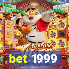 bet 1999