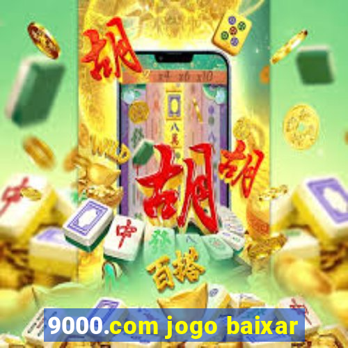 9000.com jogo baixar