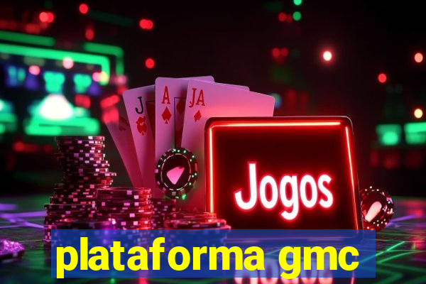 plataforma gmc