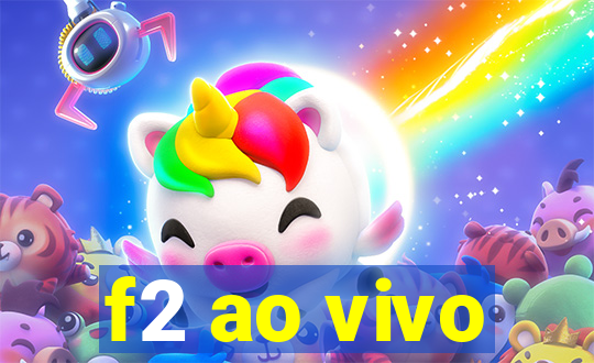 f2 ao vivo