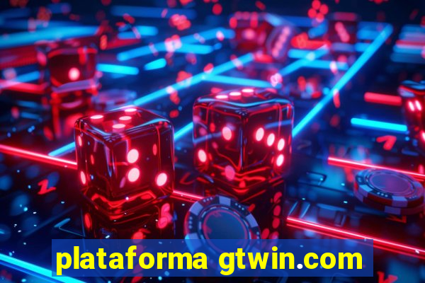 plataforma gtwin.com