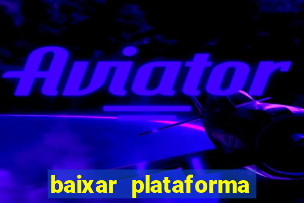 baixar plataforma 70 bet