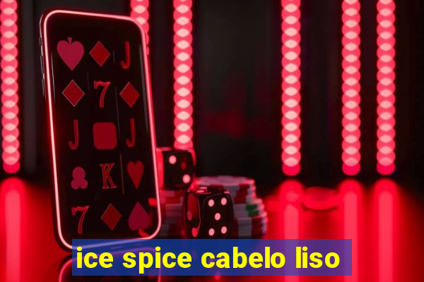 ice spice cabelo liso