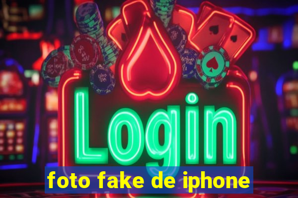 foto fake de iphone