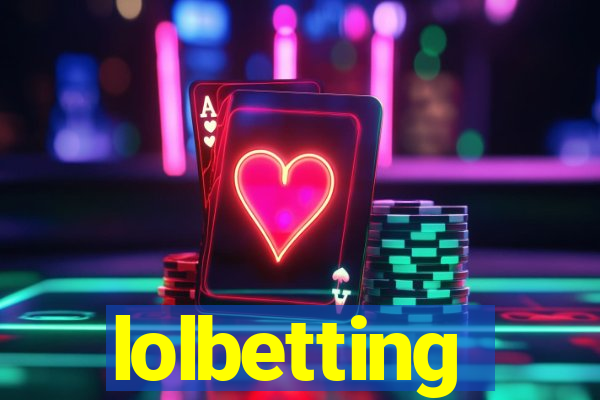 lolbetting