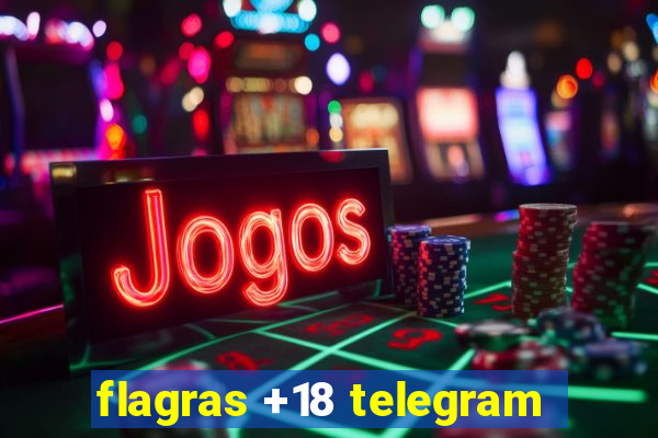 flagras +18 telegram