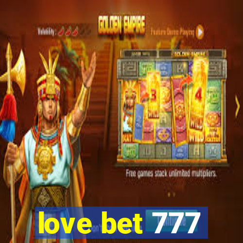 love bet 777