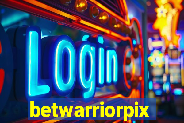 betwarriorpix