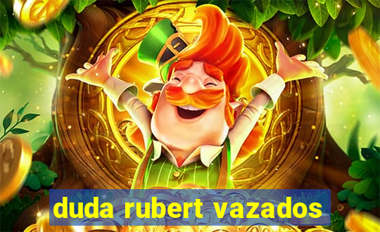 duda rubert vazados