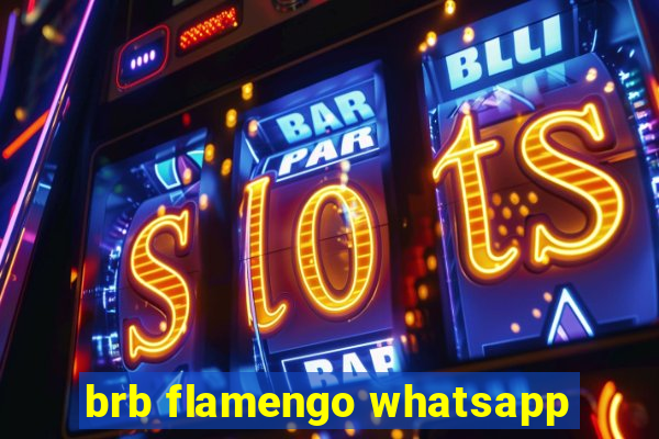 brb flamengo whatsapp