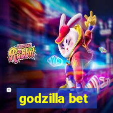 godzilla bet