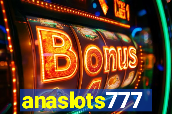 anaslots777