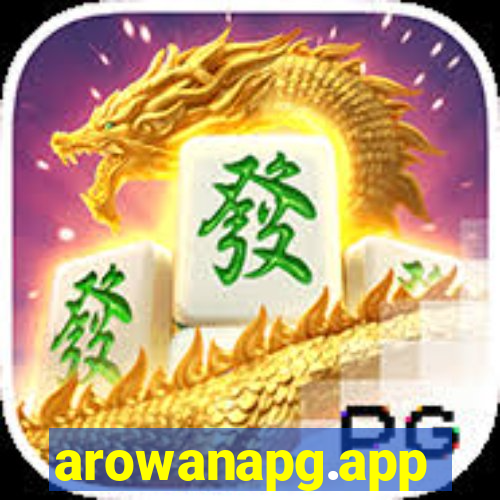 arowanapg.app