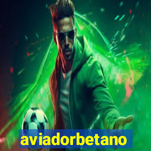 aviadorbetano