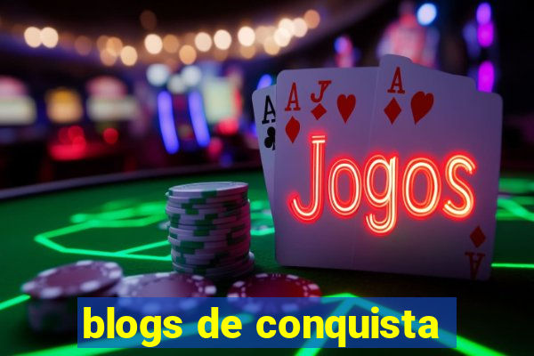 blogs de conquista