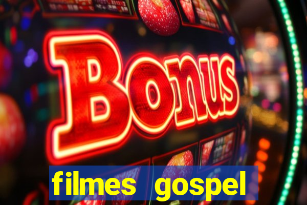 filmes gospel baseadas em fatos reais emocionantes