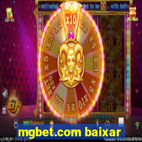 mgbet.com baixar