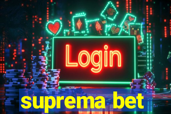 suprema bet