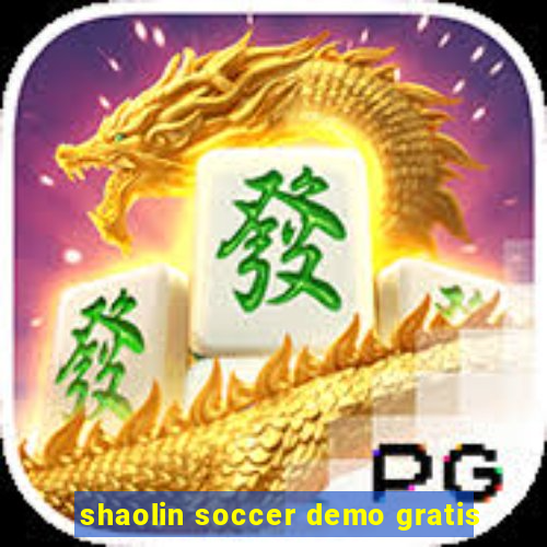 shaolin soccer demo gratis